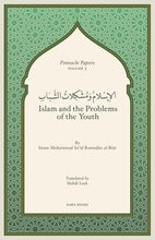 Load image into Gallery viewer, Islam and the Problems of the Youth - Imam Ramadan al-Buti