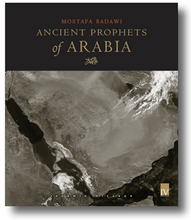 Load image into Gallery viewer, Ancient Prophets of Arabia (Hardback)