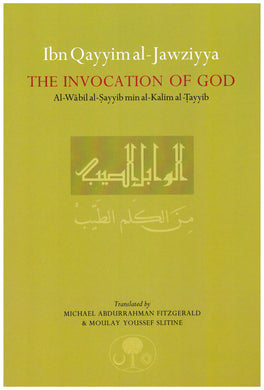 The Invocation Of God - Ibn Qayyim al-Jawziyya